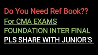 Do you need reference book in CMA Exams?