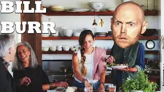 Bill Burr- Advice on Girlfriend Making you move in with her Parents...