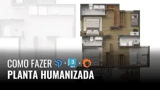 #84 Planta Humanizada - Como fazer utilizando SketchUp + 3ds Max + Corona