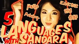 Sandara Speaks 5 languages