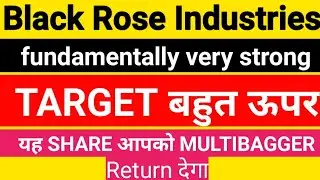 black rose share | black rose industries Ltd | black rose share analysis | black rose stock