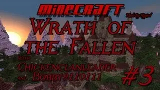 Wrath of the Fallen with Chickenclanleader, Bobby9110111 Episode 3