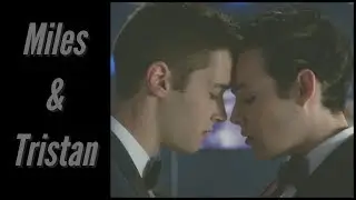 Miles & Tristan - Falling for You
