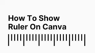 Easy Way To Add A Ruler In Canva!