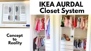 IKEA AURDAL Closet System Review | Concept to Reality, Making Our Space Functional and Affordable