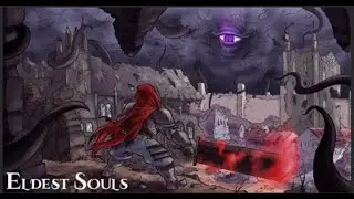 Eldest Souls - GOD OF UNITY FULL BOSS FIGHT
