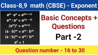 Class 7,8,9 math (CBSE) || Chapter - Exponent,  Basic Concepts and questions 