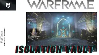 Warframe - Isolation Vault- Hogyan csin&aacute;ljuk