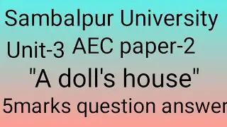 +3 2nd semester AEC paper-2 Unit-3 Henrik lbsen 