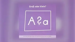 Groß oder klein?-  Rechtschreibung / Deutsch Klasse 2 bis 4