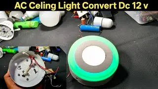 Celing Light Modified DC 12v || Celing Light service