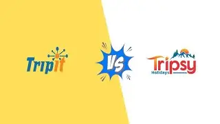 TripIt vs Tripsy | Which One is Better?