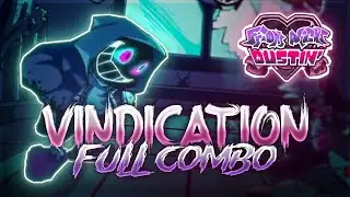 Vindication - FNF Friday Night Dustin' - 98% FC