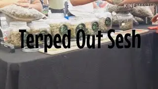 TERPED OUT SESH | MY FIRST VIDEO!