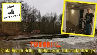 Tutorial - Eckla Beach Rolly - Umbau zum Fahrradanhänger