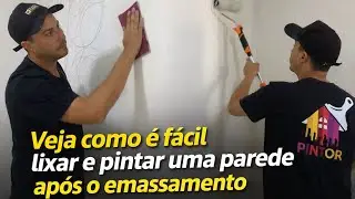 Como Lixar e Pintar uma Parede Após o Emassamento (Sem Erro)