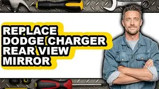 How to Replace Dodge Charger Rear View Mirror (Only Way)