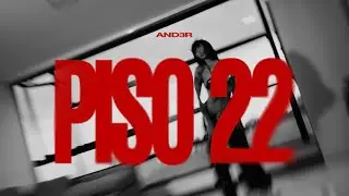@AND3Rnw - PISO 22 (Video Oficial) Prod. Flame 火炎 @oceanmusicstudioinc
