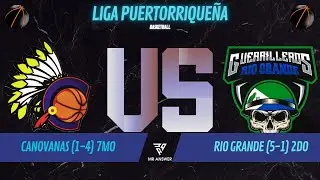 🏀 LIGA PUERTORRIQUEÑA CANOVANAS  RECIBEN A RIO GRAND3 DESDE LAS BERMUDAS