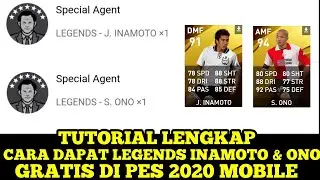 TUTORIAL MENDAPATKAN LEGEND ONO & INAMATO GRATIS DI PES 2020 MOBILE !