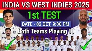 India vs West Indies 1st Test Playing 11 | IND VS WI Final Playing 11| IND VS WI 1st Test Playing 11