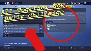 Fortnite Save The World All Together Now Daily Challenge Guide