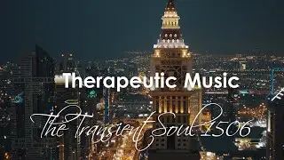 Therapeutic Music - Calming Emotion, Deep Introspection, Self Reflection, Emotional Health, Relaxing