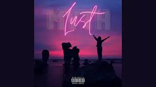 Myth,Tribute - Lust (Official Audio)