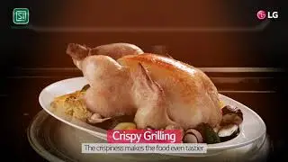 How LG NeoChef&trade; Smart Inverter provides Crispy Grilled perfection