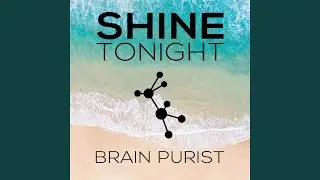 Shine Tonight (Radio Edit)