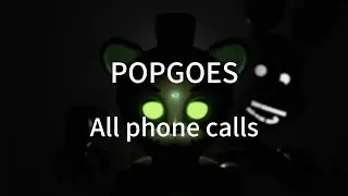 POPGOES All phone calls