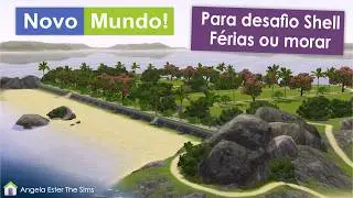Novo Mundo para Shell, f&eacute;rias e morar no The Sims 3