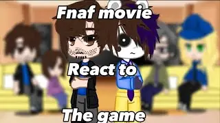 fnaf movie react to their original // gacha  fnaf //