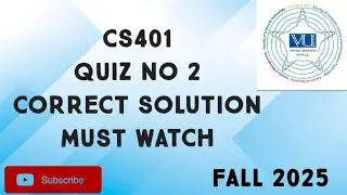 CS401 Quiz No 2 Solution Fall 2025 | cs401 quiz 2 solution fall 2025 | cs401 quiz 2 2025