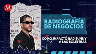 &iquest;Bad Bunny mat&oacute; a Ticketmaster en la carrera del boletaje? | Radiograf&iacute;a de Negocios