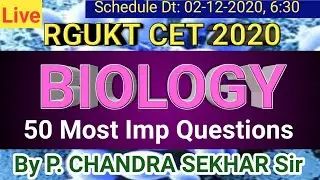 RGUKT CET 2020 // BIOLOGY GRAND TEST//  by P CHANDRASEKHAR sir, AMALAPURAM