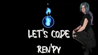 [RENPY]Let's code #4 (Persistent Variables)
