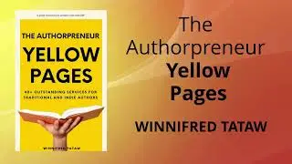 The Authorpreneur Yellow Pages by Winnifred Tataw