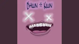 Chillin & Killin