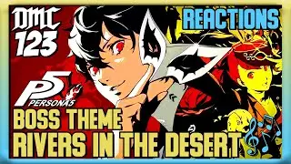 Reaction - Rivers in the Desert - Persona 5 OST