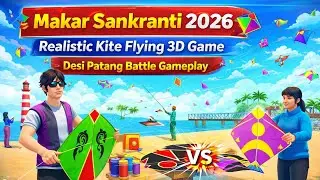 🌈 Makar Sankranti 2026 🪁 | Realistic Kite Flying 3D Game | Desi Patang Battle Gameplay