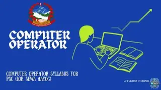 Computer Operator Syllabus for PSC Nepal (Lok Sewa Aayog) | Exam Pattern, Topics & Strategy