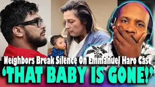'THAT BABY IS GONE!' Neighbors Break Silence On Emmanuel Haro Case... Wildlife Took Remains?!