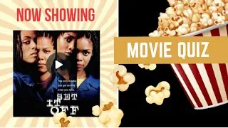 Set It Off | Movie Quiz Questions And Answers | Hood Flick Trivia