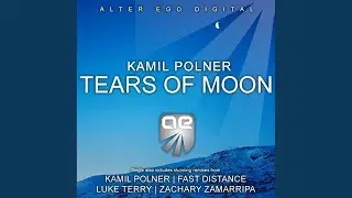Tears of Moon (Kamil Polner's Energy Mix)
