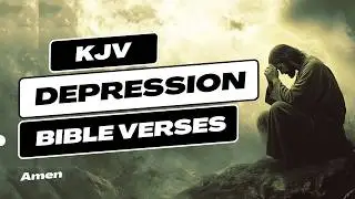 Bible Verses for Depression KJV