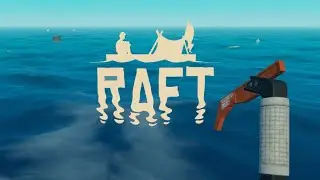 RAFT! - Stranded With My Friends Send Help! - Episode #1