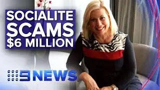 Melbourne socialite sentenced over $6m fraud scam | Nine News Australia