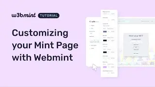 Webmint Tutorial Step 3: Build and customize your Mint Page