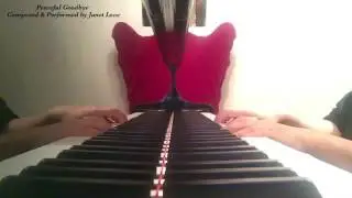 Janet Chang Original Music- Peaceful Goodbye (Piano Solo)
